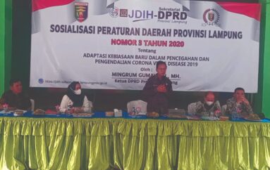 DPRD Provinsi Lampung Sosialisasi Perda Tentang Pencegahan dan Pengendalian Covid-19